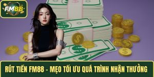 Rút tiền FM88