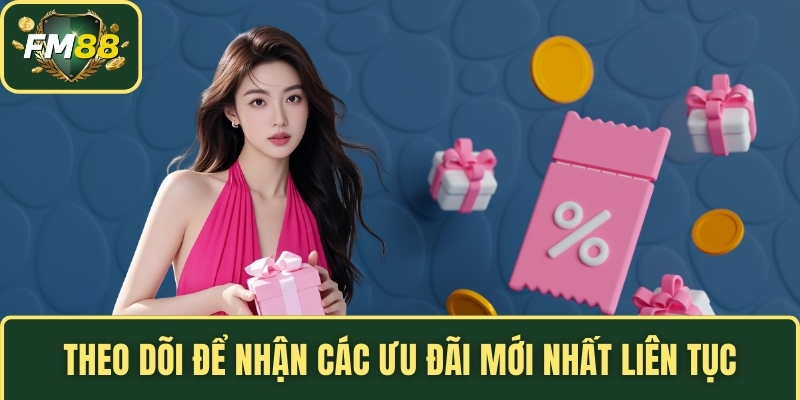 Khuyến Mãi FM88 – Hướng Dẫn Từng Bước Để Kích Hoạt Thành Công 5 Theo dõi để nhận các ưu đãi mới nhất liên tục