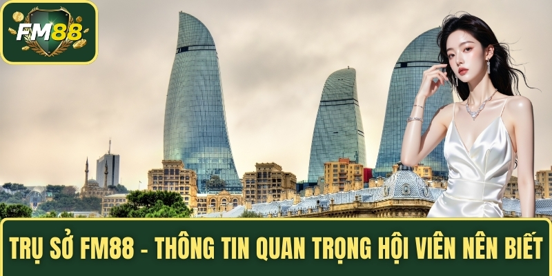 Trụ sở FM88